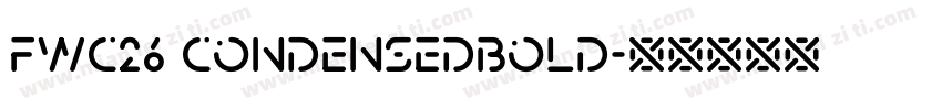 FWC26 CondensedBold字体转换